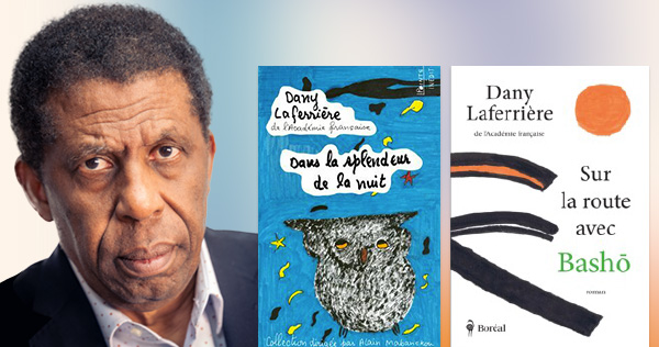 Deux nouveaux romans de Dany Laferrière